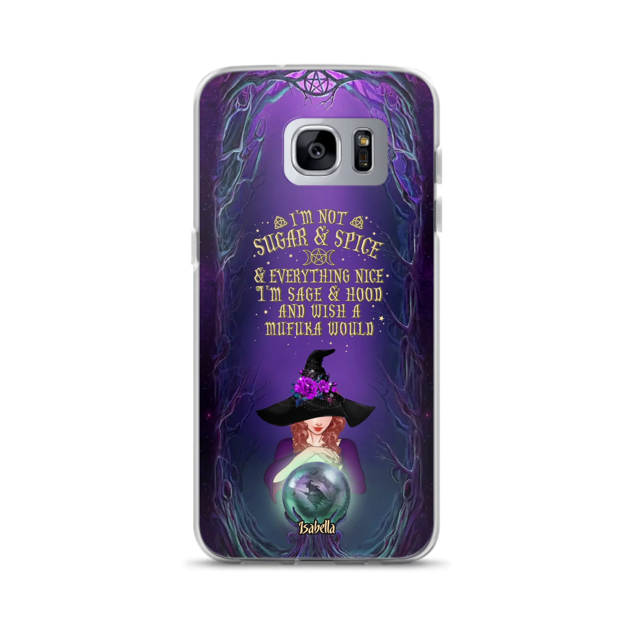 Custom Personalized Witch Phone Case - Gift Idea for Witch Lovers - I'm Not Sugar & Spice & Everything Nice - Case for iPhone/Samsung