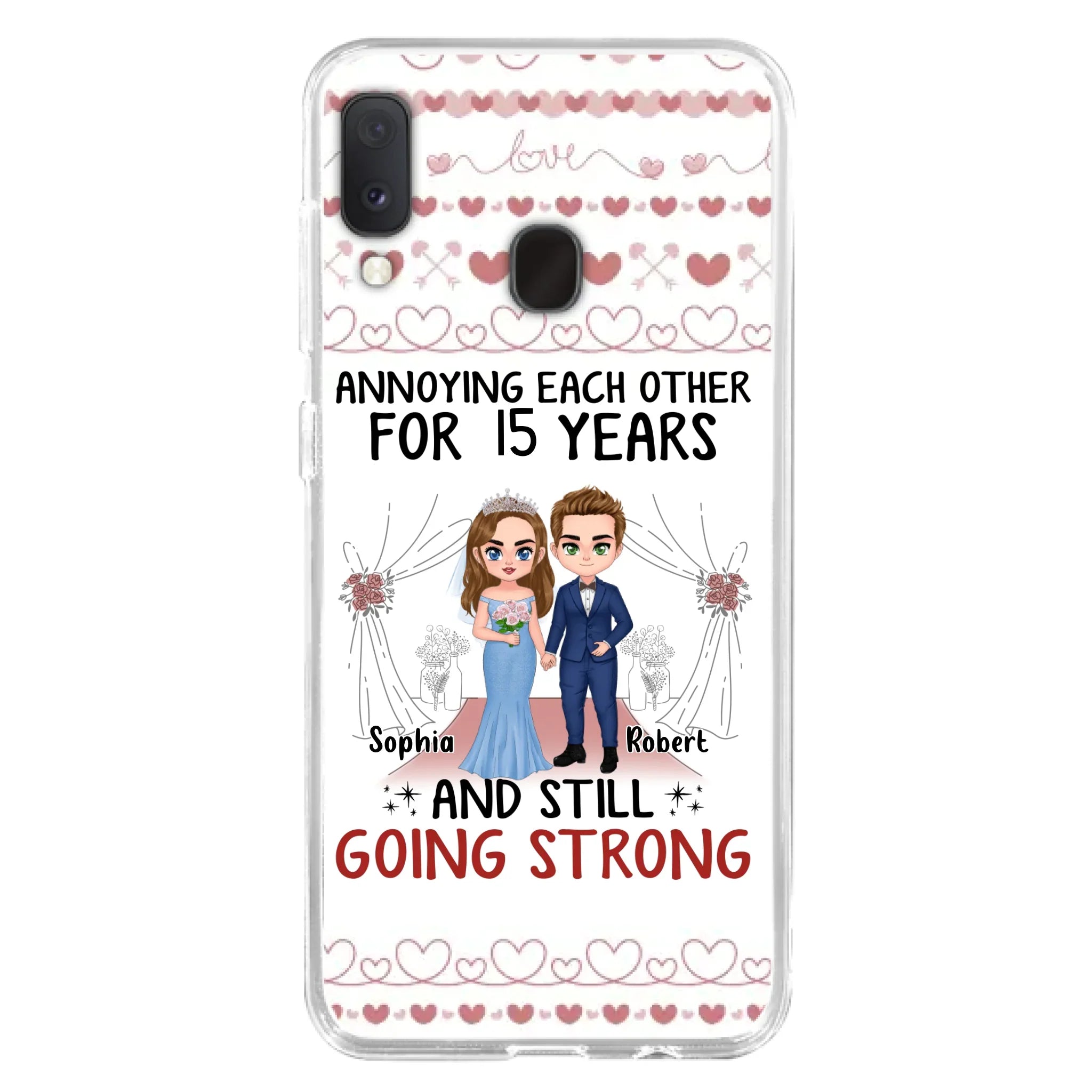 Custom Personalized Chibi Couple Phone Case - Best Gift Idea For Couple/Husband/Father's Day - Annoying Each Other For 15 Years And Still Going Strong - Case For iPhone/Samsung