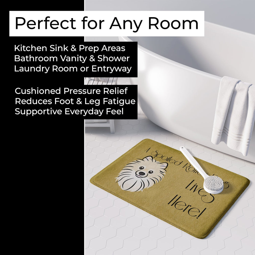 Pomeranian Spoiled Dog Lives Here Memory Foam Kitchen Mat Machine Washable Anti-Fatigue Cushion Comfort Bath or Kitchen Rug