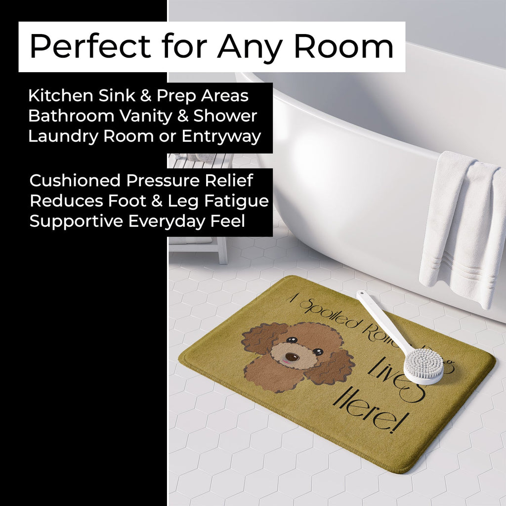 Chocolate Brown Poodle Spoiled Dog Lives Here Memory Foam Kitchen Mat Machine Washable Anti-Fatigue Cushion Comfort Bath or Kitchen Rug