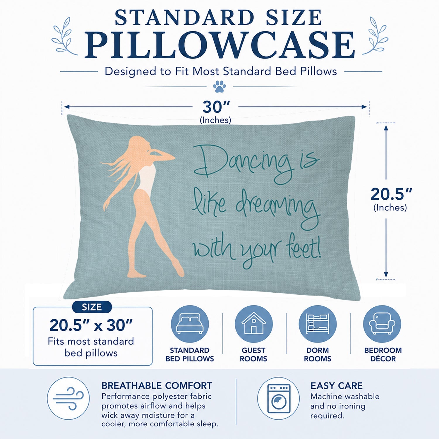 Dancing is Like Dreaming Standard Pillowcase Lightweight Super Soft Easy Care Decorative Artwork Pillowcase, Standard