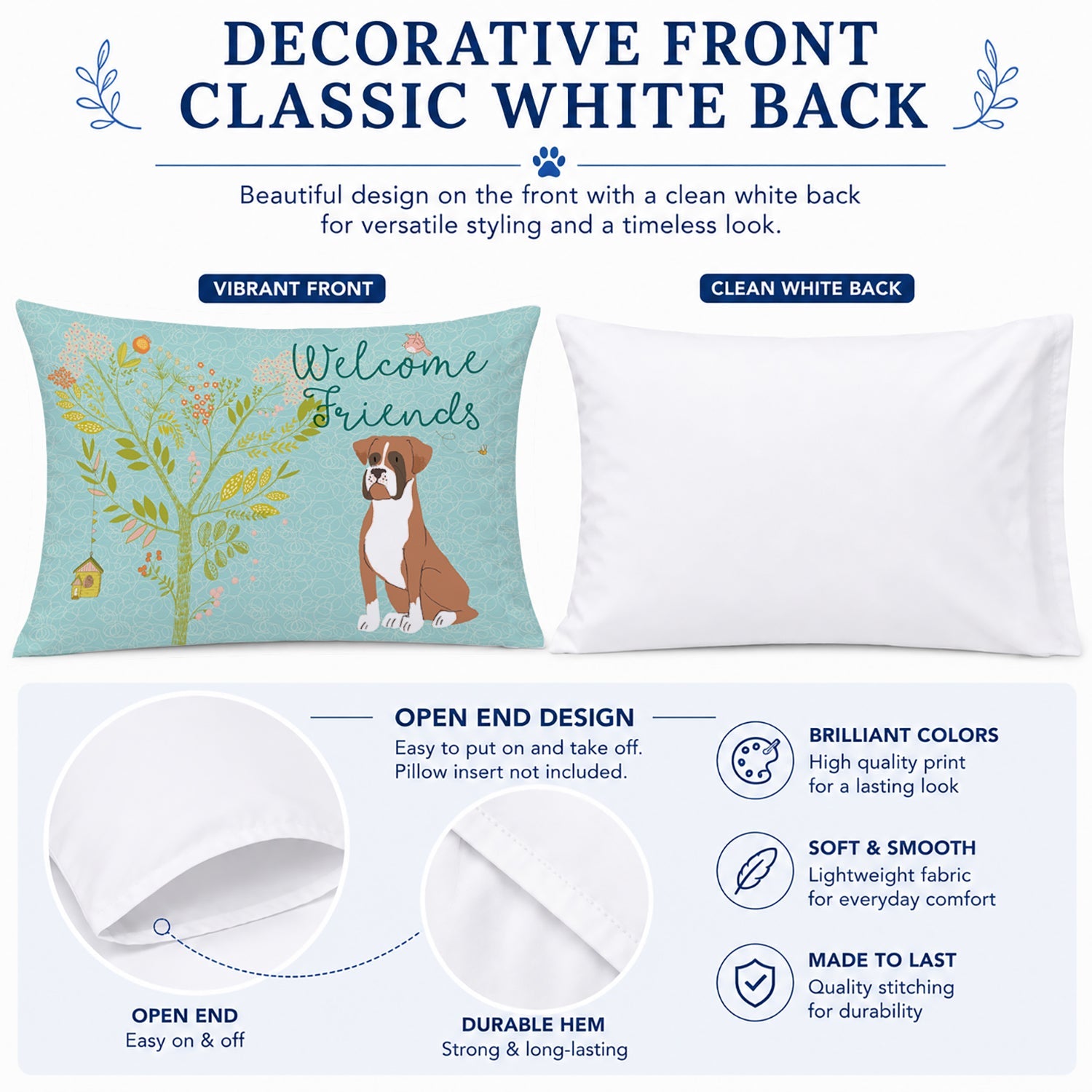 Welcome Friends Flashy Fawn Boxer Standard Pillowcase Lightweight Super Soft Easy Care Decorative Artwork Pillowcase, Standard